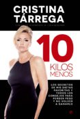 10 kilos menos (ebook)-cristina tarrega-9788490602010 10 kilos menos (ebook)-cristina tarrega-9788490602010