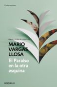 el paraíso en la otra esquina-mario vargas llosa-9788490625910 el paraíso en la otra esquina-mario vargas llosa-9788490625910