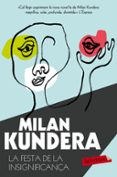 la festa de la insignificança-milan kundera-9788490661710 la festa de la insignificança-milan kundera-9788490661710