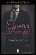 sueña conmigo (ebook)-marion s. lee-9788490695210 sueña conmigo (ebook)-marion s. lee-9788490695210