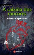 a caixiña dos rancores (ebook)-hector cajaraville-9788491211310 a caixiña dos rancores (ebook)-hector cajaraville-9788491211310