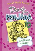 diari d una penjada 10. uau! quina cangur!-rachel renee russell-9788491370710 diari d una penjada 10. uau! quina cangur!-rachel renee russell-9788491370710