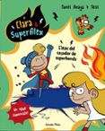 clara & superalex: l atac del caçador de superherois-santi anaya-9788491373810 clara & superalex: l atac del caçador de superherois-santi anaya-9788491373810