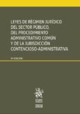 leyes de regimen juridico del sector publico, del procedimiento administrativo comun y de la jurisdiccion contencioso administra-9788491692010 leyes de regimen juridico del sector publico, del procedimiento administrativo comun y de la jurisdiccion contencioso administra-9788491692010