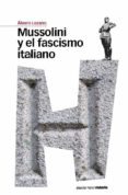 mussolini y el fascismo italiano-alvaro lozano-9788492820610 mussolini y el fascismo italiano-alvaro lozano-9788492820610