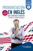 pronunciacion en inglés-9788492879410 pronunciacion en inglés-9788492879410