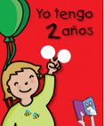 yo tengo 2 años-9788492880010 yo tengo 2 años-9788492880010