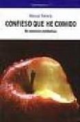 confieso que he comido: mis memorias metabolicas-manuel toharia-9788493563110 confieso que he comido: mis memorias metabolicas-manuel toharia-9788493563110