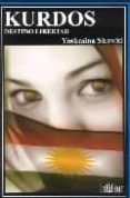 kurdos: destino libertad-yashmina shawki-9788493566210 kurdos: destino libertad-yashmina shawki-9788493566210
