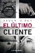 el ultimo cliente-jacinto rey-9788493710910 el ultimo cliente-jacinto rey-9788493710910