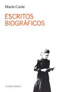 escritos biograficos-marie curie-9788493871710 escritos biograficos-marie curie-9788493871710