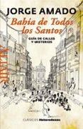 bahía de todos los santos-jorge amado-9788494105210 bahía de todos los santos-jorge amado-9788494105210