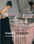amelie chabrier o la embriaguez de una impostura-erika bornay-9788494243110 amelie chabrier o la embriaguez de una impostura-erika bornay-9788494243110