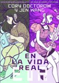 en la vida real-cory doctorow-9788494316210 en la vida real-cory doctorow-9788494316210