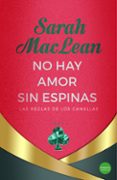 no hay amor sin espinas: tercera regla de los canallas-sarah maclean-9788494358210 no hay amor sin espinas: tercera regla de los canallas-sarah maclean-9788494358210
