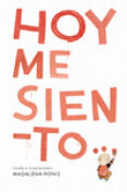 hoy me siento-madalena moniz-9788494379710 hoy me siento-madalena moniz-9788494379710