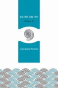 estar sin fin (volumen ii)-juan ignacio ferreras-9788494474910 estar sin fin (volumen ii)-juan ignacio ferreras-9788494474910