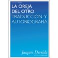 la oreja del otro-jacques derrida-9788494580710 la oreja del otro-jacques derrida-9788494580710