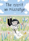 t he escrit un missatge-lizi boyd-9788494674310 t he escrit un missatge-lizi boyd-9788494674310