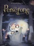 persefone-loic locatelli-9788494718410 persefone-loic locatelli-9788494718410
