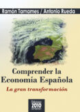 comprender la economía española-ramon tamames-antonio rueda-9788495058010 comprender la economía española-ramon tamames-antonio rueda-9788495058010