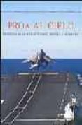 proa al cielo: imagenes de la aviacion naval española desde 1917-francisco a. guerrero flores-cesar o donnell torroba-vicente rodriguez sosa-9788495088710 proa al cielo: imagenes de la aviacion naval española desde 1917-francisco a. guerrero flores-cesar o donnell torroba-vicente rodriguez sosa-9788495088710