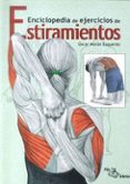 enciclopedia de ejercicios de estiramientos-oscar moran esquerdo-9788495353610 enciclopedia de ejercicios de estiramientos-oscar moran esquerdo-9788495353610