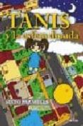 tanis y la esfera dorada-sixto paz wells-9788495590510 tanis y la esfera dorada-sixto paz wells-9788495590510