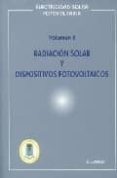 radiacion solar y dispositivos fotovoltaicos (vol. ii)-eduardo lorenzo pigueiras-9788495693310 radiacion solar y dispositivos fotovoltaicos (vol. ii)-eduardo lorenzo pigueiras-9788495693310