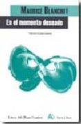 en el momento deseado-maurice blanchot-9788495897510 en el momento deseado-maurice blanchot-9788495897510