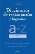 diccionario de restauracion y diagnostico-roani giannini-9788496431010 diccionario de restauracion y diagnostico-roani giannini-9788496431010