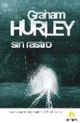 sin rastro-graham hurley-9788496929210 sin rastro-graham hurley-9788496929210
