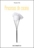 procesos de cocina: hosteleria y turismo-jose luis armendariz sanz-jose luis armendariz-9788497322010 procesos de cocina: hosteleria y turismo-jose luis armendariz sanz-jose luis armendariz-9788497322010