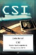 csi: casos reales españoles-carlos berbell-9788497343510 csi: casos reales españoles-carlos berbell-9788497343510