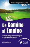 de camino al empleo-ainhoa moran-9788497355810 de camino al empleo-ainhoa moran-9788497355810