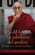 (pe) la sabiduria del perdon: el camino de la comprension y la tolerancia-9788497545310 (pe) la sabiduria del perdon: el camino de la comprension y la tolerancia-9788497545310
