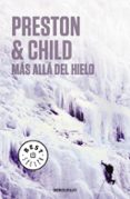 mas alla del hielo-douglas preston-lincoln child-9788497597210 mas alla del hielo-douglas preston-lincoln child-9788497597210