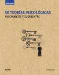 50 teorias psicologicas: fascinantes y sugerentes-christian jarrett-9788498019810 50 teorias psicologicas: fascinantes y sugerentes-christian jarrett-9788498019810