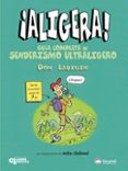 ¡aligera¡: guia completa de senderismo ultraligero-don ladigin-9788498290110 ¡aligera¡: guia completa de senderismo ultraligero-don ladigin-9788498290110