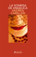 la sonrisa de angelica (serie montalbano 22)-andrea camilleri-9788498385410 la sonrisa de angelica (serie montalbano 22)-andrea camilleri-9788498385410