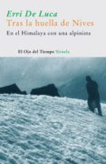 tras las huellas de nives-erri de luca-9788498410310 tras las huellas de nives-erri de luca-9788498410310