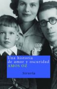 una historia de amor y oscuridad (ebook)-amos oz-9788498418910 una historia de amor y oscuridad (ebook)-amos oz-9788498418910