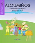 aloumiños (tartaruga)-antonio garcia teijeiro-9788498651010 aloumiños (tartaruga)-antonio garcia teijeiro-9788498651010