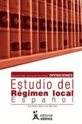 estudio del regimen local español (coleccion legislativa para opo oposiciones)-carmen garcia bernal-9788499312910 estudio del regimen local español (coleccion legislativa para opo oposiciones)-carmen garcia bernal-9788499312910