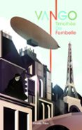 (pe) vango-timothee fombelle-9788499322810 (pe) vango-timothee fombelle-9788499322810