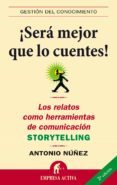 sera mejor que lo cuentes (ebook)-9788499442310 sera mejor que lo cuentes (ebook)-9788499442310
