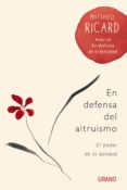 en defensa del altruismo (ebook)-matthieu ricard-9788499447810 en defensa del altruismo (ebook)-matthieu ricard-9788499447810