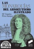 las monarquias del absolutismo ilustrado (ebook)-9788499582610 las monarquias del absolutismo ilustrado (ebook)-9788499582610
