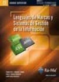 lenguajes de marcas y sistemas de gestion de la informacion (cicl os formativos de grado superior)-laura raya gonzalez-9788499641010 lenguajes de marcas y sistemas de gestion de la informacion (cicl os formativos de grado superior)-laura raya gonzalez-9788499641010