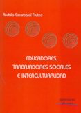 educadores, trabajadores sociales e interculturalidad (ebook)-9788499828510 educadores, trabajadores sociales e interculturalidad (ebook)-9788499828510